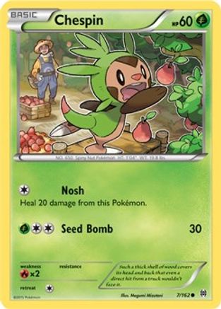 Chespin (7) 007/162 - Reverse Holofoil XY BREAKthrough - Common