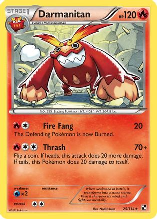 Darmanitan 025/114 Black and White - Rare