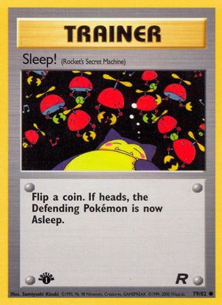 Sleep! (Rocket's Secret Machine) 079/82 - 1st Edition Team Rocket - Common