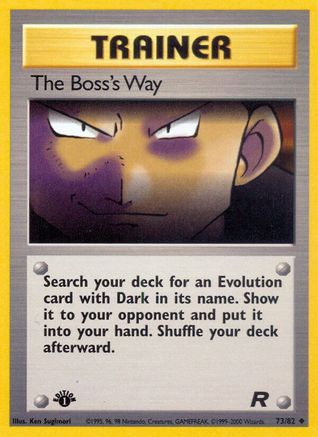 The Boss's Way 073/82 - Unlimited Team Rocket - Uncommon