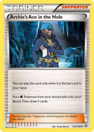 Archie's Ace in the Hole 124/160 - Reverse Holofoil XY Primal Clash - Uncommon