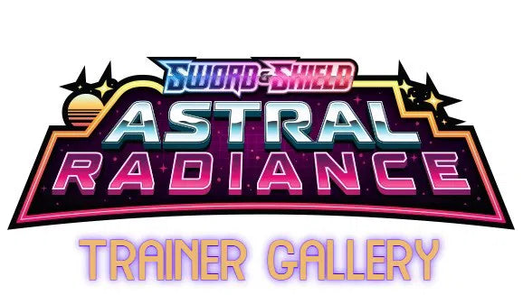 SWSH10: Astral Radiance Trainer Gallery