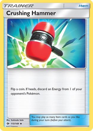 Crushing Hammer 115/149  - Reverse Holofoil SM Base Set - Uncommon