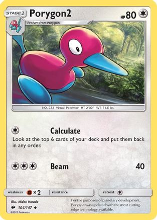 Porygon2 104/147  - Reverse Holofoil SM  Burning Shadows - Uncommon