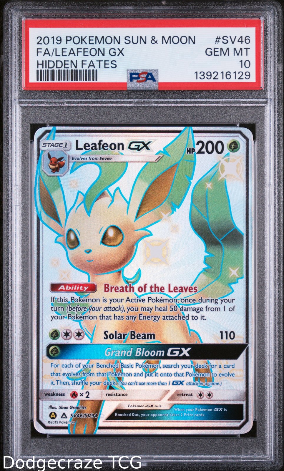 2019 Pokemon Hidden Fates Leafeon Gx SV46/SV94 PSA 10