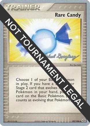 Rare Candy - 2005 (Michael Gonzalez) 083  World Championship Decks - Uncommon