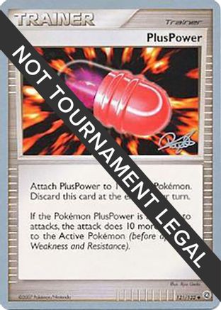 PlusPower - 2008 (Paul Atanassov) 121  World Championship Decks - Uncommon