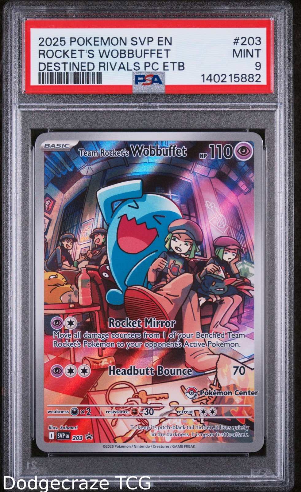 2025 Pokemon Team Rocket's Wobbuffet Destined Rivals PC ETB 203/182 PSA 9