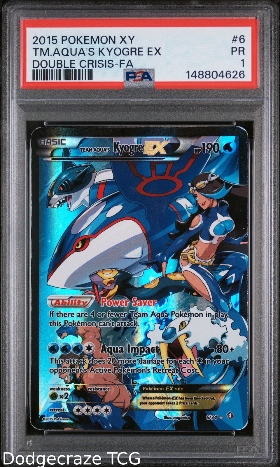 2015 Pokemon Double Crisis Team Aqua's Kyogre EX 6/34 PSA 1
