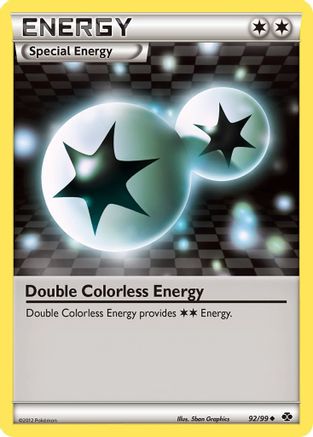 Double Colorless Energy 092/99  - Reverse Holofoil Next Destinies - Uncommon