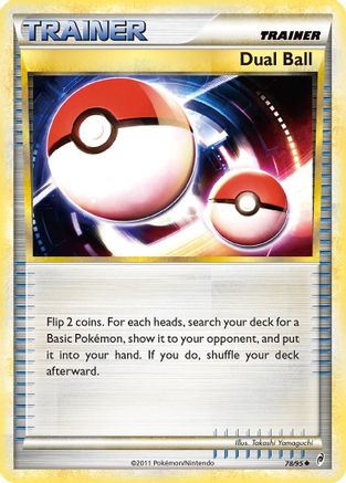 Dual Ball 078/95  - Reverse Holofoil Call of Legends - Uncommon