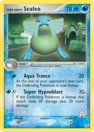 Team Aqua's Sealeo 016/95  Team Magma vs Team Aqua - Rare