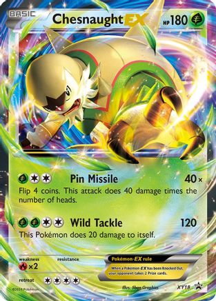 Chesnaught EX XY18  - Holofoil XY Promos - Promo