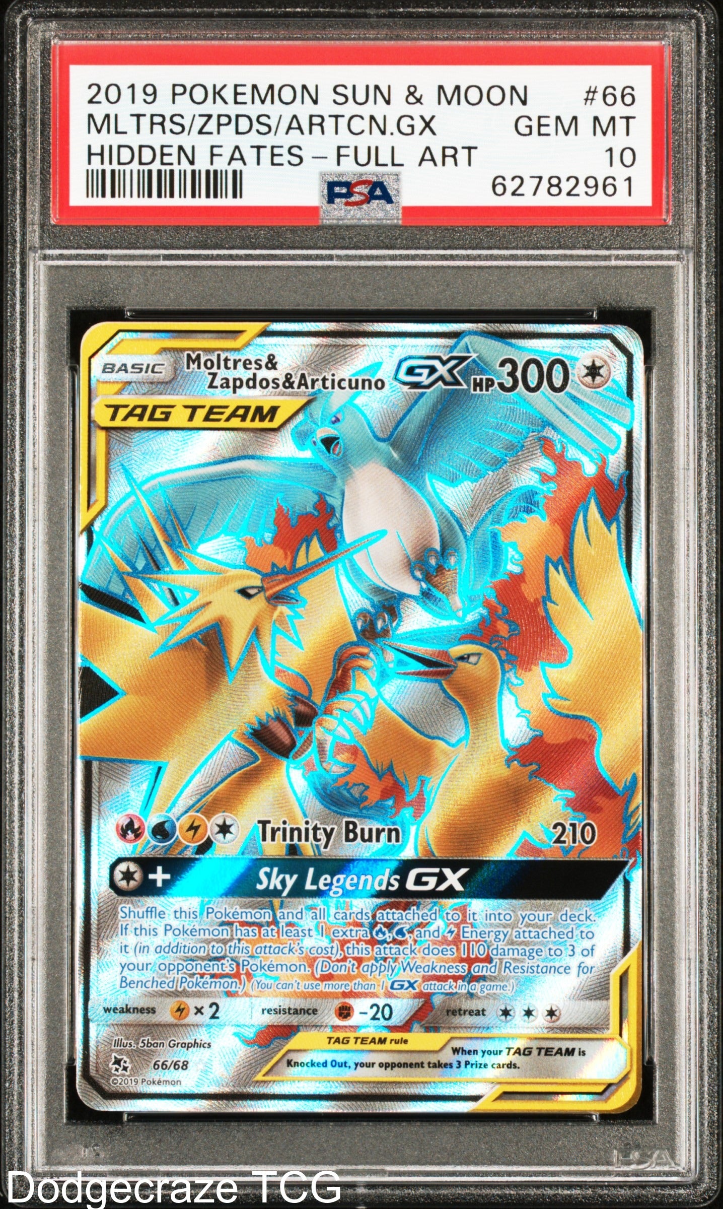 2019 Pokemon Hidden Fates Moltres & Zapdos & Articuno Gx 66/68 PSA 10